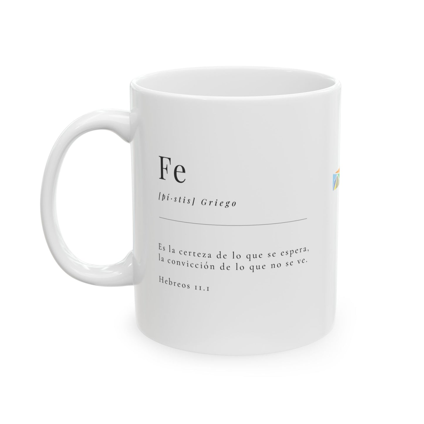 Fe Hebreos 11:1 - Ceramic Mug