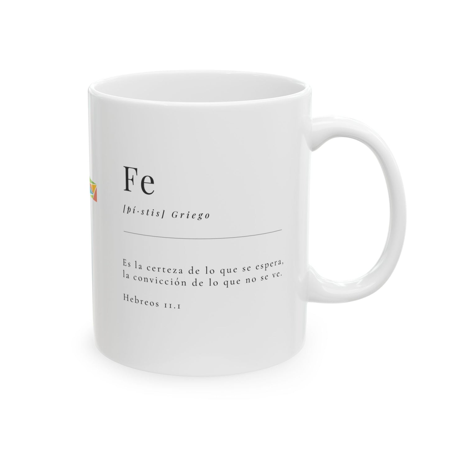 Fe Hebreos 11:1 - Ceramic Mug